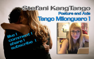 Tango Milonguero 1 Posture and Axis